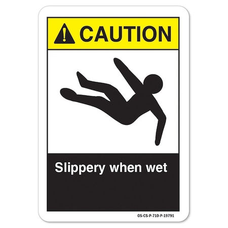 Signmission ANSI Caution Sign, Slippery When Wet, 14in X 10in Decal, 14" W, 10" H, Landscape OS-CS-D-1014-L-19791
